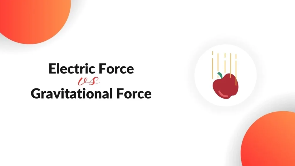 Electric Force vs Gravitational Force