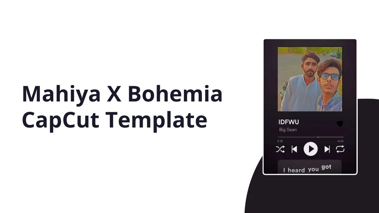 Mahiya X Bohemia CapCut Template